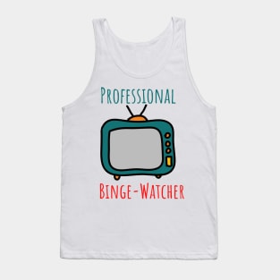 Professional Binge Watcher Tank Top